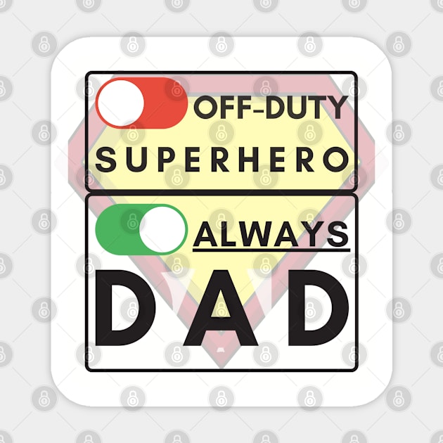 Always Dad (black text) Sticker by Damn_Nation_Inc